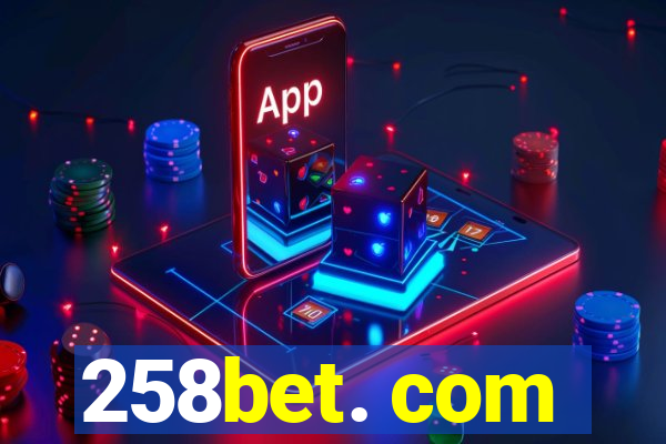 258bet. com